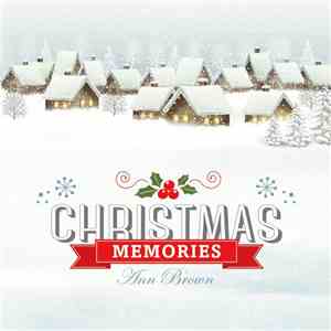 Ann Brown - Christmas Memories