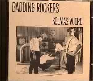Badding Rockers - Kolmas vuoro