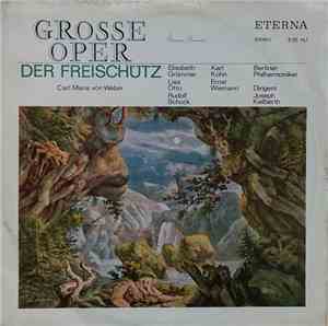 Carl Maria von Weber, Berliner Philharmoniker, Joseph Keilberth - Der Freis ...
