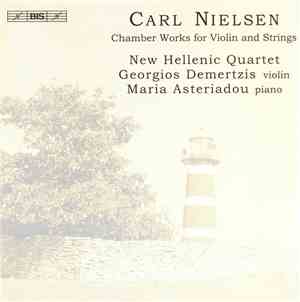 Carl Nielsen - New Hellenic Quartet, Georgios Demertzis, Maria Asteriadou - ...