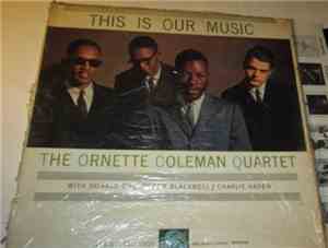 Cuarteto Ornette Coleman - Esta Es Nuestra Musica (This Is Our Music)