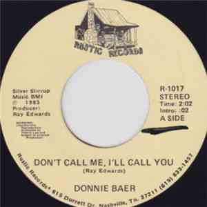Donnie Baer - Don't Call Me, I'll Call You / I Reach For You