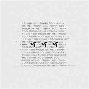 EDEN  - I Think You Think Too Much Of Me