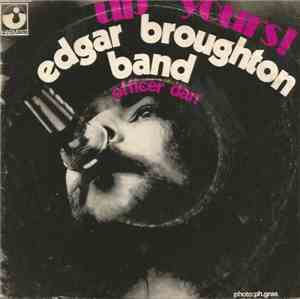 Edgar Broughton Band - Up Yours / Officer Dan