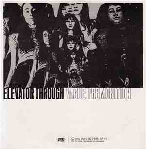 Elevator Through - Vague Premonition
