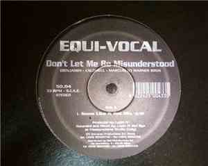 Equi-Vocal - Don't Let Me Be Misunderstood