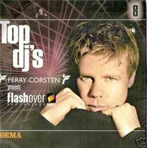 Ferry Corsten - Top Dj's 8 - Ferry Corsten Presents Flashover Recordings