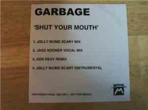 Garbage - 'Shut Your Mouth'