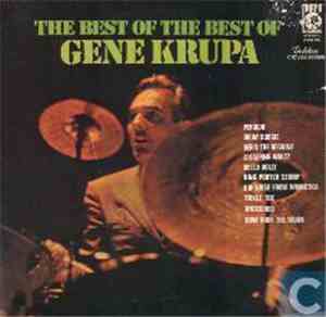 Gene Krupa - The Best Of The Best