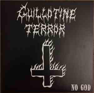 Guillotine Terror - No God
