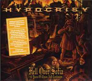 Hypocrisy - Hell Over Sofia (20 Years Of Chaos And Confusion)