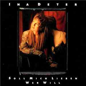 Ina Deter - Soll Mich Lieben Wer Will