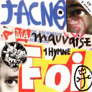 Jacno - Hymne A Ma Mauvaise Foi
