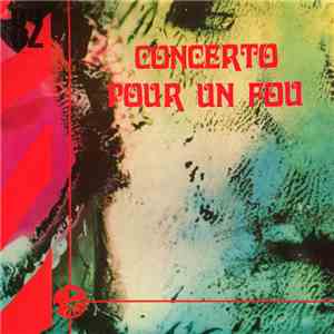 Janko Nilovic - Concerto Pour Un Fou