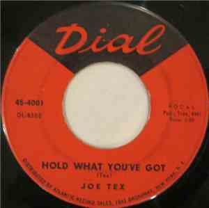 Joe Tex - Hold What You've Got / Fresh Out Of Tears