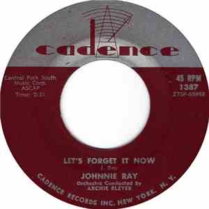 Johnnie Ray - Let's Forget It Now