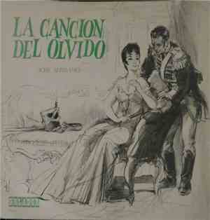 Jose Serrano - La Canción Del Olvido