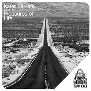 Kates Lè Kafè - Pleasures Of Life