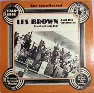 Les Brown And His Orchestra - The Uncollected Les Brown And His Orchestra 1 ...