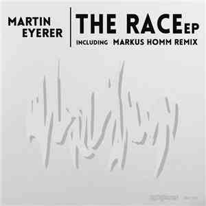 Martin Eyerer - The Race EP