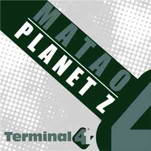 Matao  - Planet Z