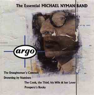 Michael Nyman Band, The - The Essential Michael Nyman Band