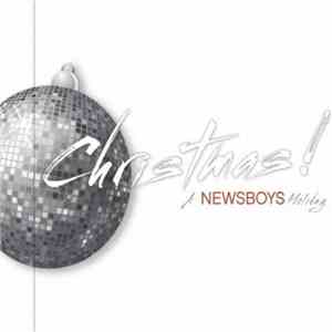 Newsboys - Christmas!  A Newsboys Holiday