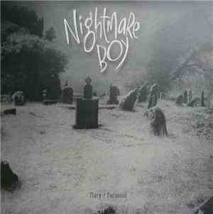 Nightmare Boy - Mary / Paranoid