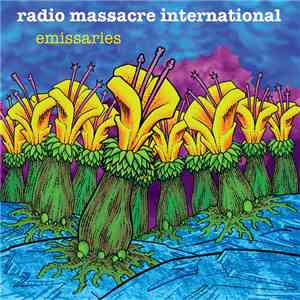Radio Massacre International - Emissaries