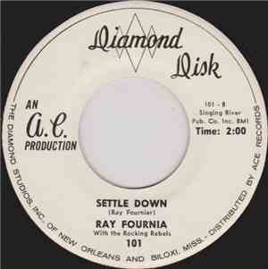 Ray Fournia With The Rocking Rebels - You Done Me Wrong / Settle Down