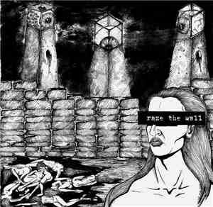 Raze The Wall - Raze The Wall
