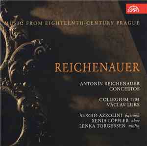 Reichenauer - Collegium 1704, Václav Luks, Sergio Azzolini, Xenia Löffler,  ...