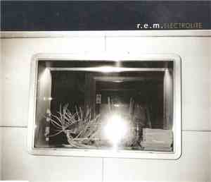 R.E.M. - Electrolite