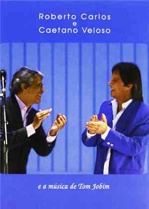 Roberto Carlos E Caetano Veloso - E A Música De Tom Jobim