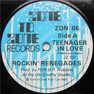 Rockin' Renegades - Teenager In Love / Rockin' Chair