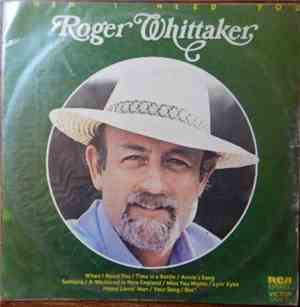 Roger Whittaker - When I Need You