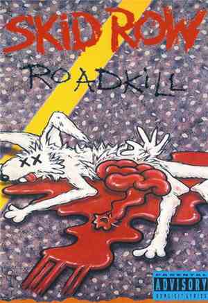 Skid Row - Roadkill