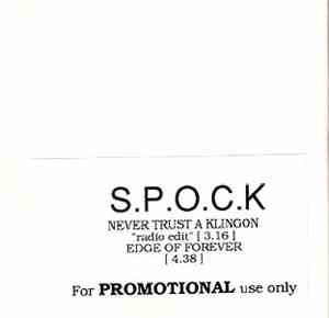 S.P.O.C.K - Never Trust A Klingon