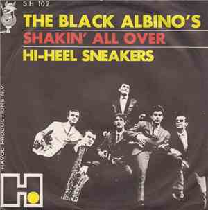 The Black Albino's - Shakin' All Over / Hi-Heel Sneakers