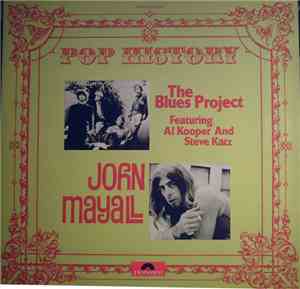 The Blues Project Featuring Al Kooper And Steve Katz / John Mayall - Pop Hi ...