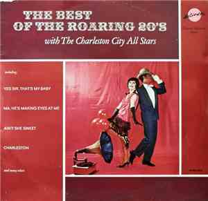 The Charleston City All-Stars - The Best Of The Roaring 20's