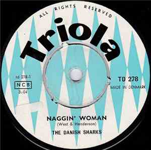 The Danish Sharks - Naggin' Woman