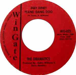 The Dramatics - Inky Dinky Wang Dang Doo / Baby I Need You