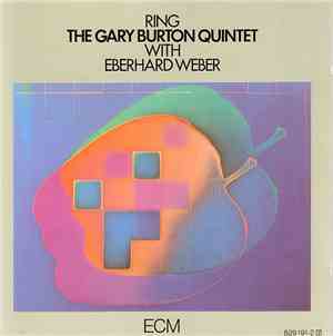 The Gary Burton Quintet With Eberhard Weber - Ring