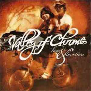 Valley Of Chrome - Love And Devotion