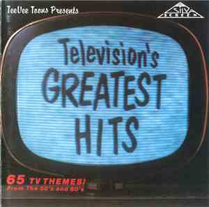 Various - Television's Greatest Hits (65 TV Themes! From The 50's And 60's)
