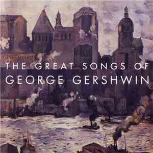 Various - The Great Songs Of George Gershwin