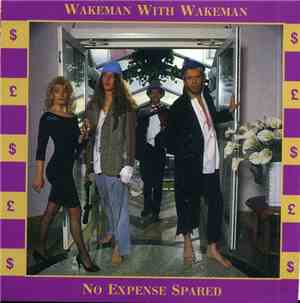 Wakeman With Wakeman - No Expense Spared