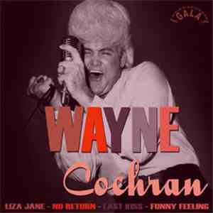 Wayne Cochran - Liza Jane