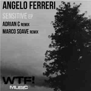 Angelo Ferreri - Sensitive EP